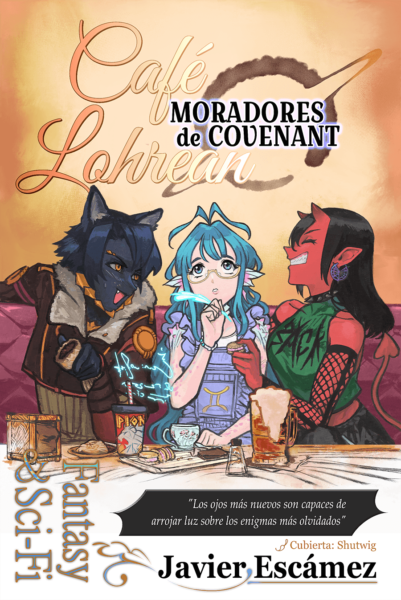 Portada «Café Lohrean: Moradores de Covenant»